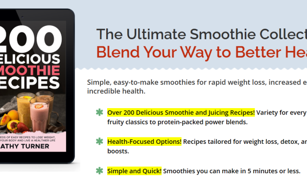 200 Delicious Smoothie Recipes Ebook Review: Blend Your Way to Health with 200 Smoothie Recipes