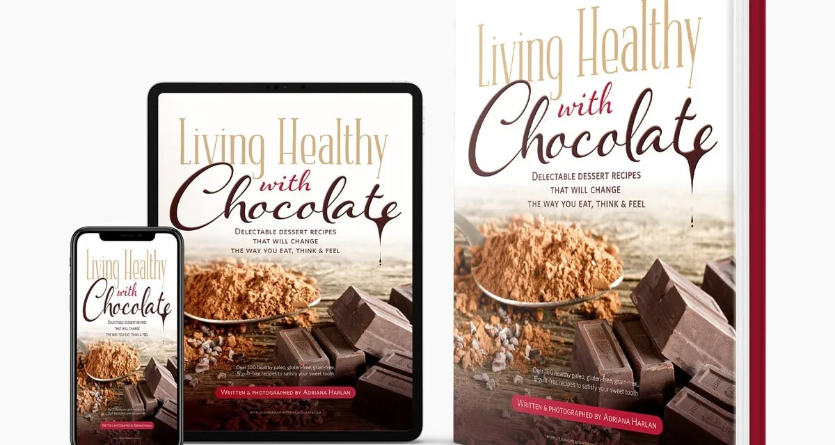 Living Healthy With Chocolate: Paleo/Primal Dessert Cookbook Review